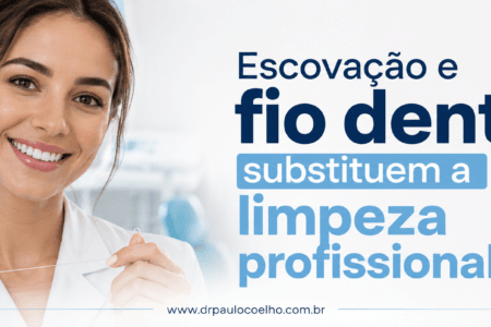 Escovação e fio dental substituem a limpeza profissional