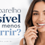 Qual aparelho invisível aparece menos ao sorrir