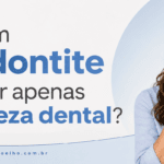 Quem tem periodontite pode fazer apenas uma limpeza dental