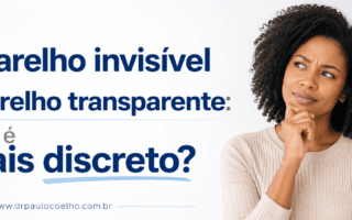 aparelho invisível ou aparelho transparente