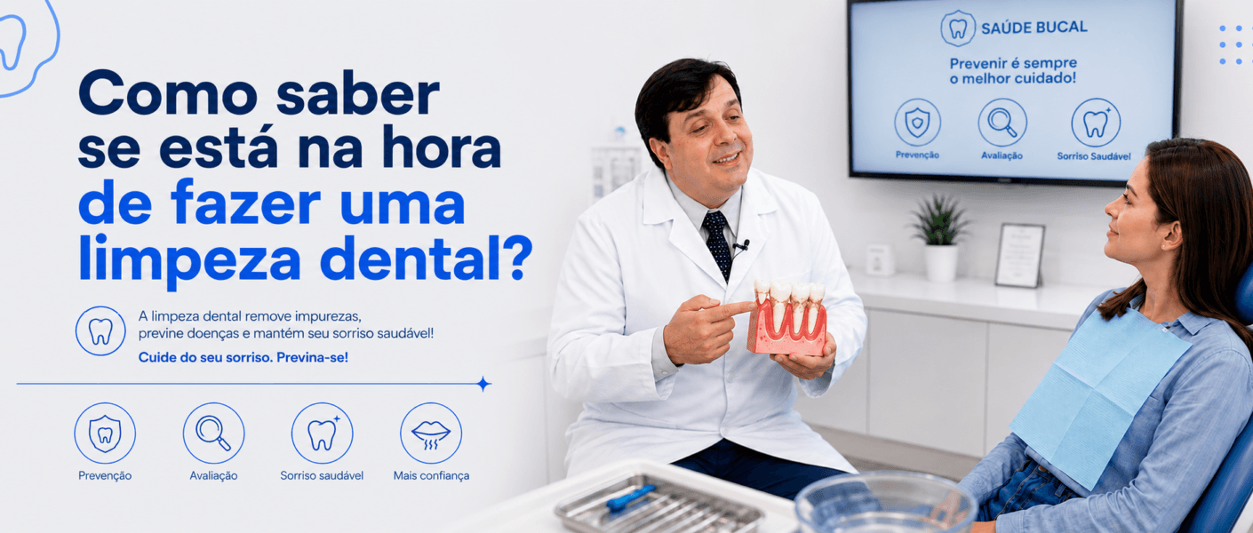 como saber se está na hora de fazer uma limpeza dental