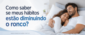 como saber se o ronco está diminuindo