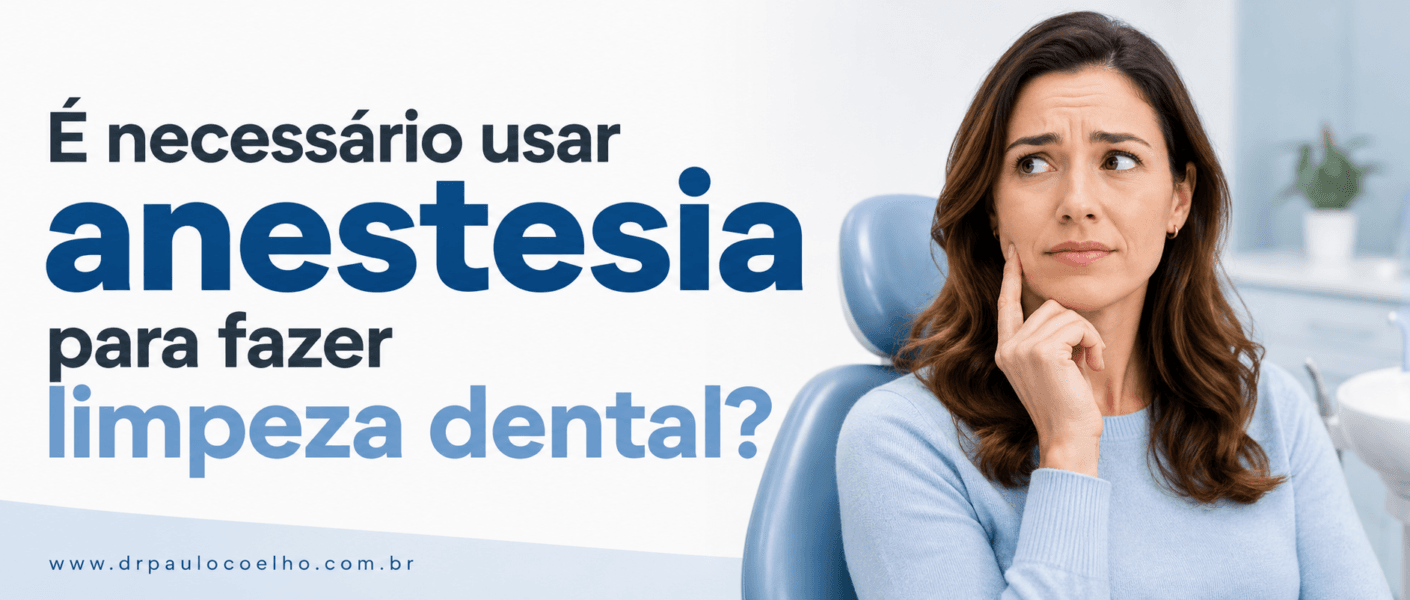 é necessário usar anestesia para fazer limpeza dental