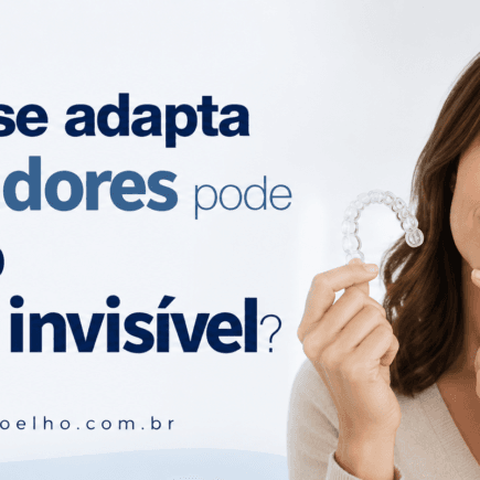 quem não se adapta aos alinhadores pode usar outro aparelho invisível