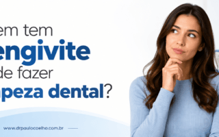 quem tem gengivite pode fazer limpeza dental