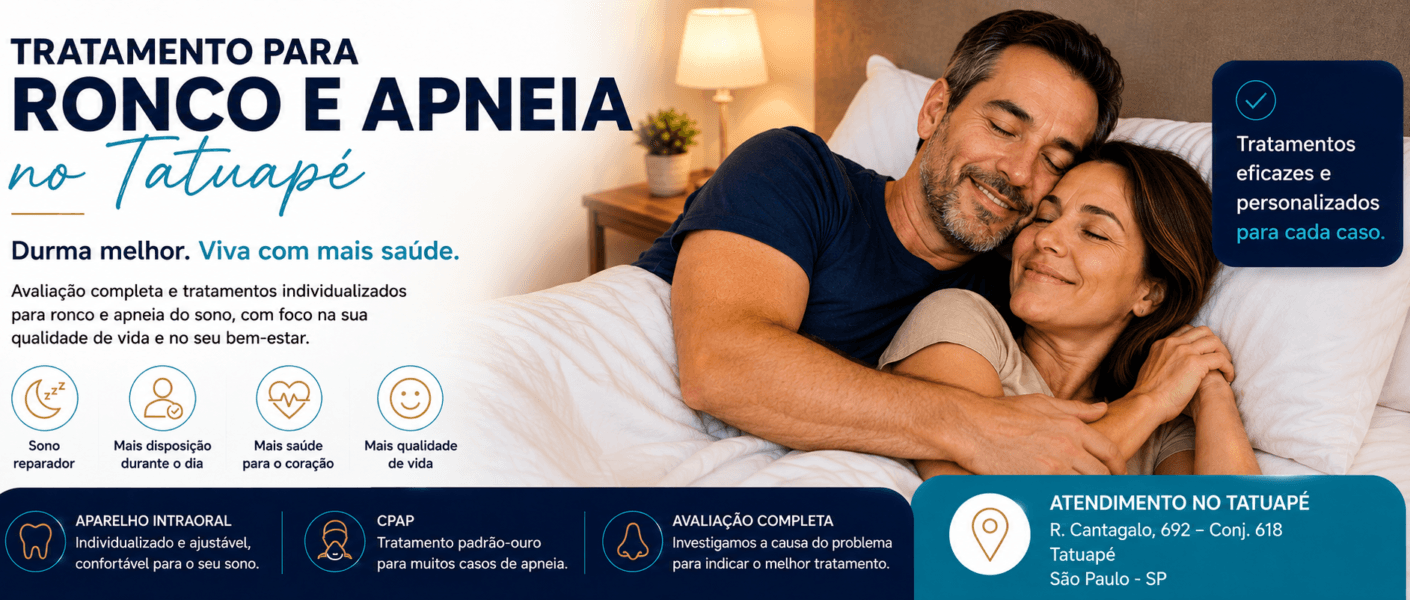 Tratamento para Ronco e Apneia no Tatuapé